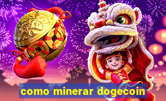 como minerar dogecoin